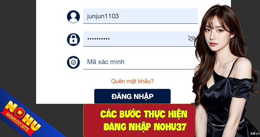 Quy trình các bước đăng nhập nohu37