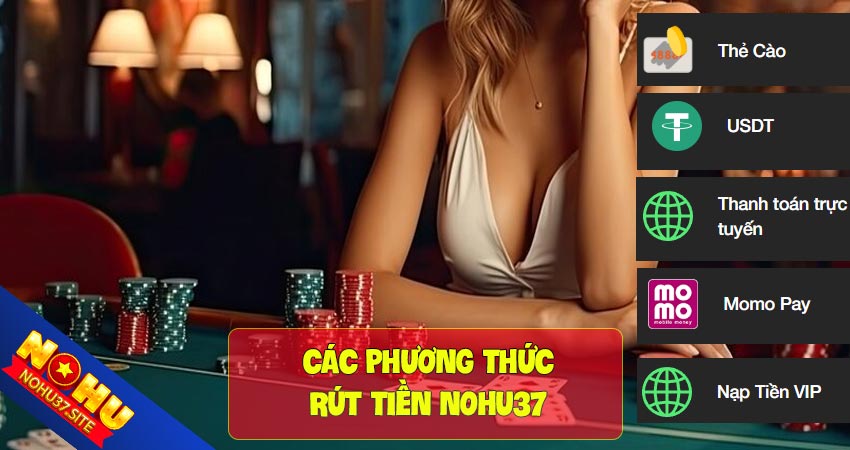 Các phương thức rút tiền nohu37